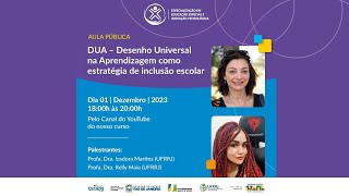 🔵DUA - Desenho Universal para a Aprendizagem como estratégia de inclusão escolar