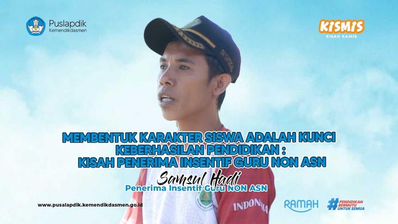Membentuk Karakter Siswa adalah Kunci Keberhasilan Pendidikan : Kisah Penerima Insentif Guru Non ASN