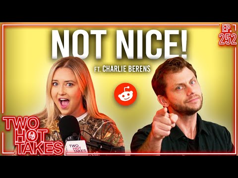 Two Hot Takes and Charlie Berens