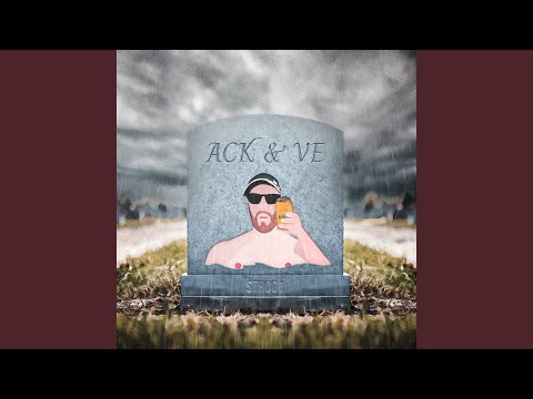 Ack & Ve