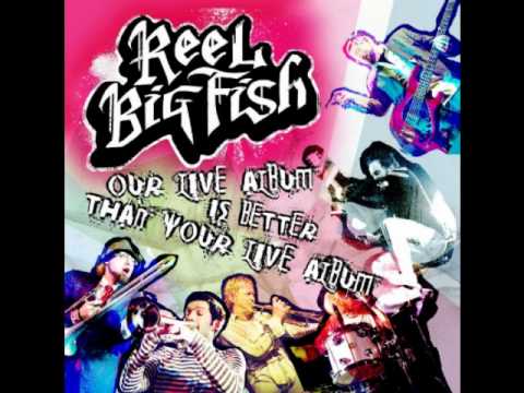 So Much For Rock And Roll - Reel Big Fish