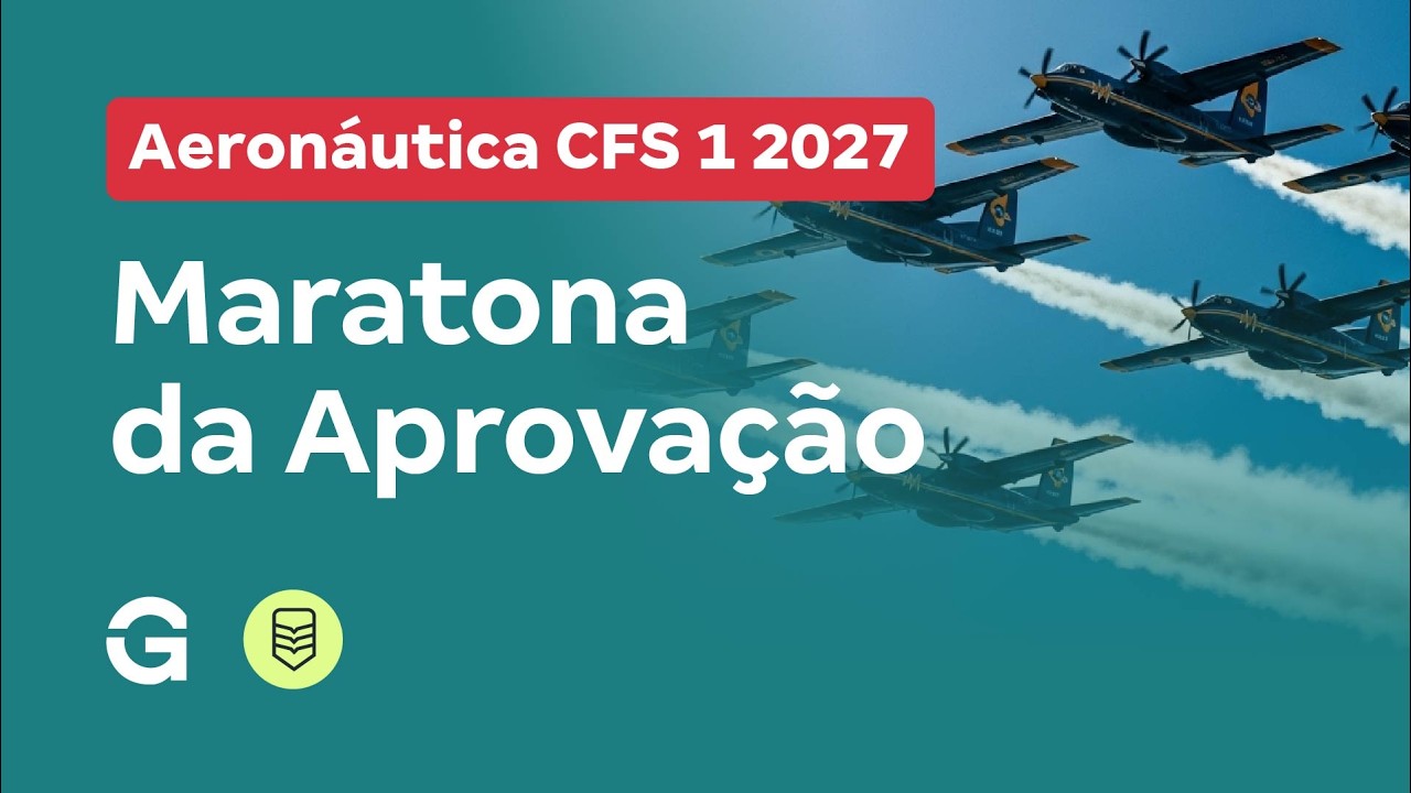 Concurso Aeronáutica EEAR CFS 1 2026: Maratona da Aprovação | Revisão Completa