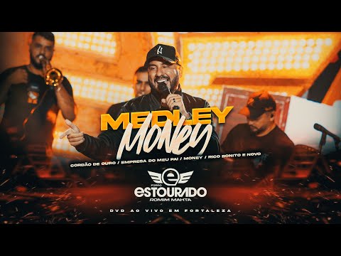 Romim Mahta e Forró Estourado - Medley Money (DVD Ao Vivo em Fortaleza)
