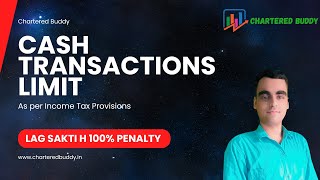 Understanding Cash Transaction Limits Under Income Tax Provisions