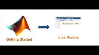 Getting Started In MATLAB: Live Scripts