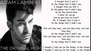 Adam Lambert Things I Didn&#39;t Say Lyrics