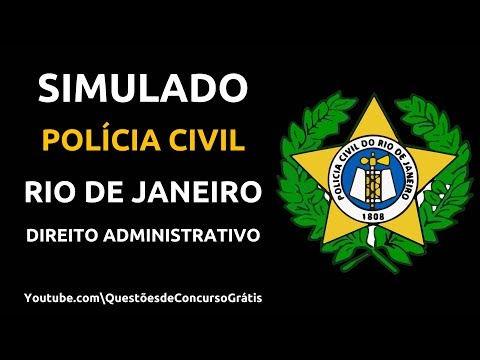 Simulado Policia Civil Rio de Janeiro (PC RJ) Direito Administrativo