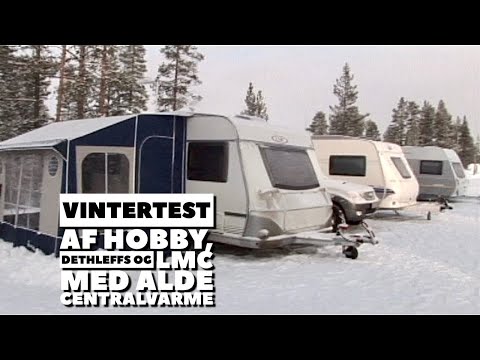 Vintertest af Alde centralvarme i Dethleffs, Hobby og LMC (2007)