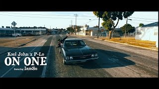 Kool John & P-Lo "On One" Ft. Iamsu (Official Music Video) [4k]