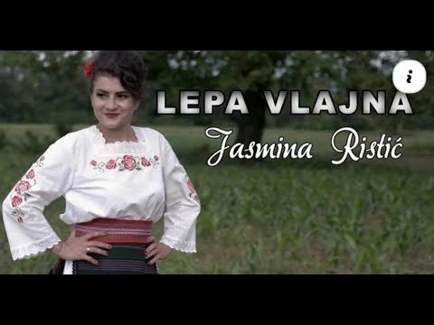 Jasmina Ristic - Lepa vlajna 4K