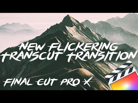 Flickering Transcut Transition || Final Cut Pro X