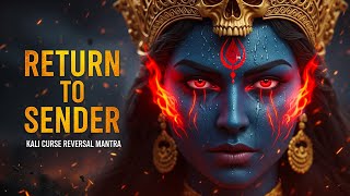 Download lagu As You Listen, Every Curse Returns to Sender 🔥 Kali Mantra to Reverse Curses & Black Magic Instantly mp3