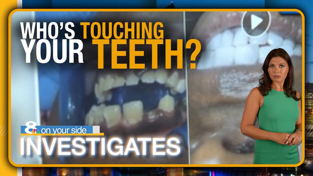 Who's touching your teeth? Investigating so-called 'veneer techs' | 8 On Your Side