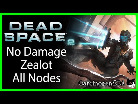 Dead Space 2 - No Damage (Zealot)