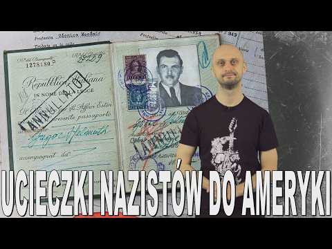Ucieczki nazistów do Ameryki. Historia Bez Cenzury