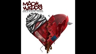 Girls Playin' Tricks By Mack Wilds