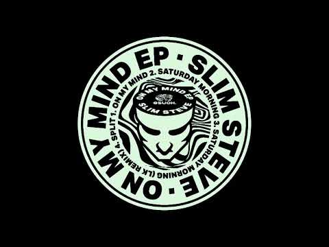 Premiere: Slim Steve - Saturday Morning (LK Remix)