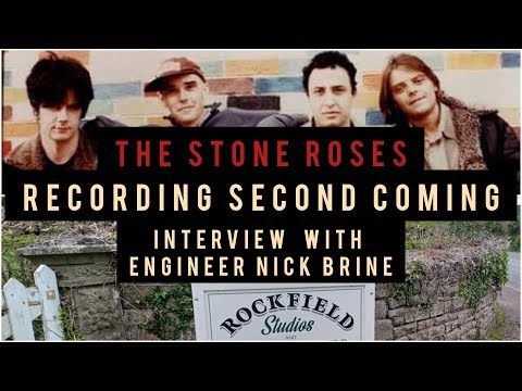 Recording The Stone Roses Second Coming an Interview with Nick Brine
