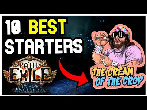THE BEST 10 League Starters for Trial of the Ancestors [POE 3.22]
