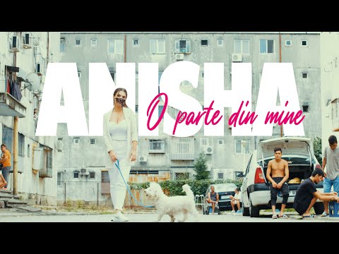 ANISHA - O parte din mine