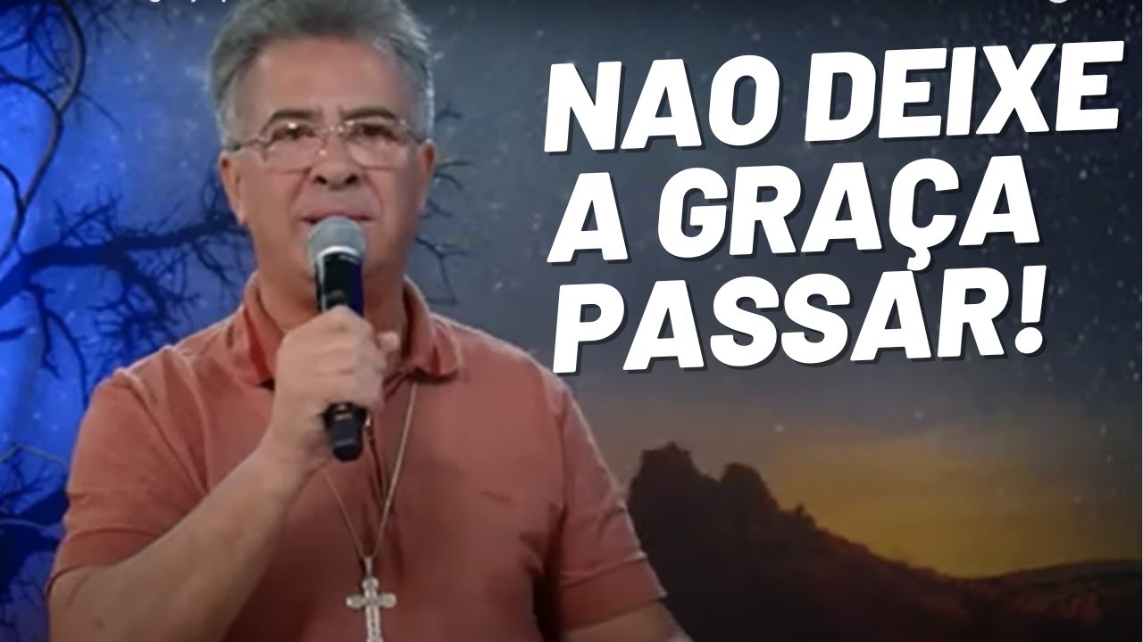 Como não deixar a hora da graça passar!