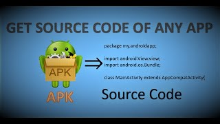 How to get the source code of ANY app || APK reverse engineering || Java decompiling || Tutorial