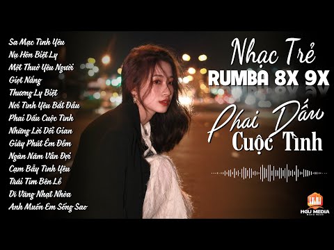 Sa Mạc Tình Yêu, Phai Dấu Cuộc Tình ▶ Huyền Thoại Nhạc Trẻ 8x 9x Gây Nghiện - Càng Nghe Càng Hay