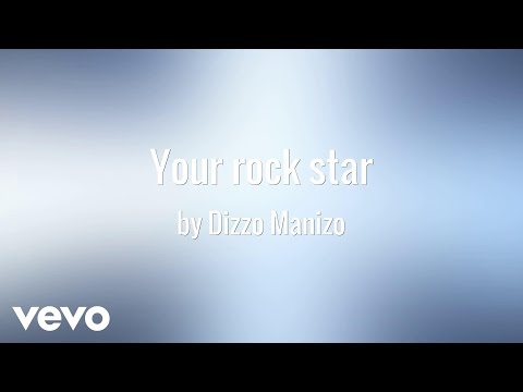 Dizzo Manizo - Your rock star (AUDIO)