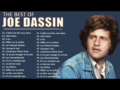 Joe Dassin Greatest Hits – Joe Dassin Best Hits – Joe Dassin Full Album