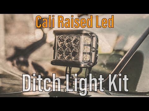 Cali Raised LED’s Ditch Light Kit || Installed and Wired