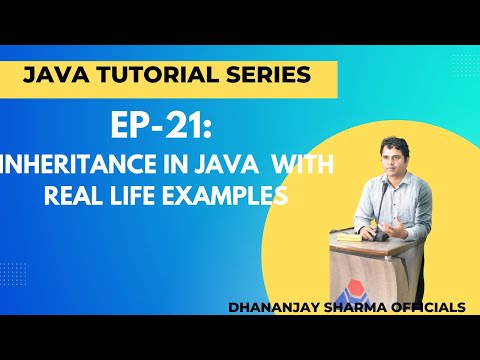 Ep 21 Java Tutorial Inheritance In Java With Real Life Examples