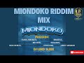 MIONDOKO RIDDIM PROMO MIX 2024 DJ LORD SLEEK FT IYANII,MASAUTI,KLONES,MANZELE,DAVID WONDER,MR SEED
