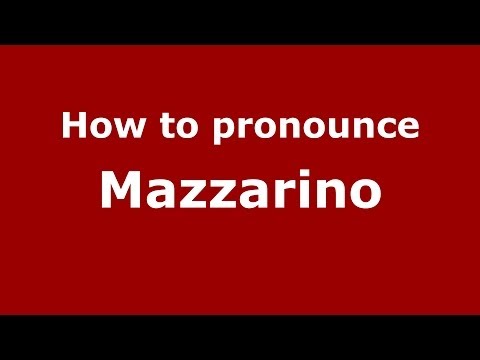 How to pronounce Mazzarino