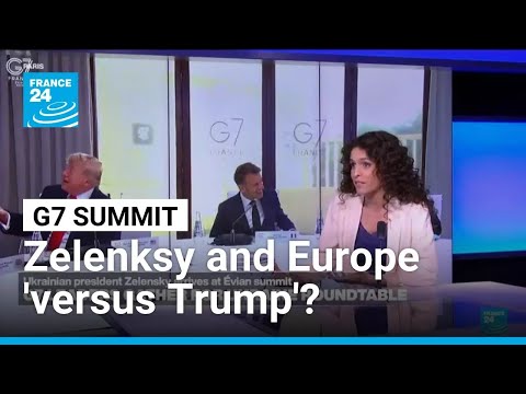 G7 summit: A case of Zelenksy and Europe 'versus Trump'?