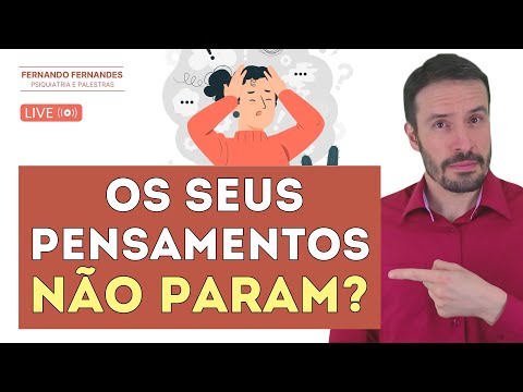 5 DICAS PARA DESACELERAR A MENTE | Psiquiatra Fernando Fernandes