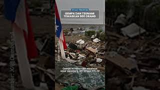 Kilas Peristiwa: Gempa M 8,8 Guncang Chili Picu Tsunami, Akibatkan Bangunan Rusak & 500 Orang Tewas