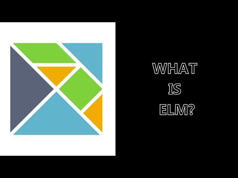 What Is Elm?