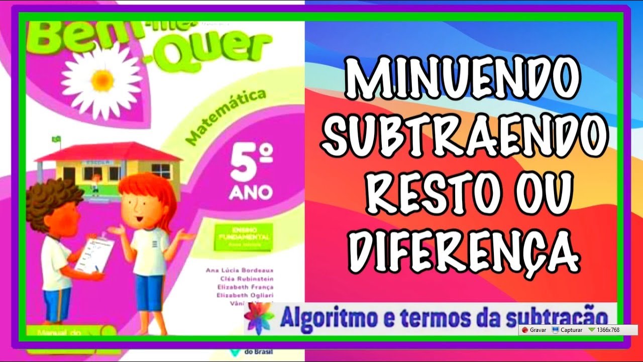 ALGORITMO E TERMOS DA SUBTRAÇÃO - BEM-ME-QUER - 5º ANO