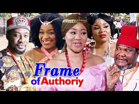 Frame Of Authority Season 5 & 6 - ( Ugezu J Ugezu / Chacha Eke ) 2019  Latest Nigerian Movie