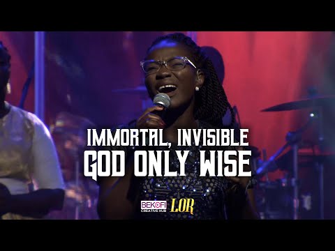 Immortal, Invisible God Only Wise - Lor