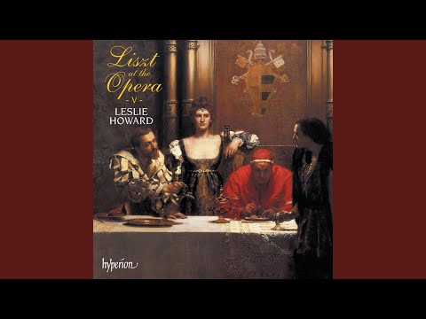 Liszt: Réminiscences de La juive, Fantaisie brillante, S. 409a (After Halévy)