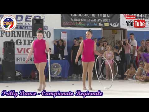 27° - Trilly Dance - Campionato Regionale Ginnastica Ritmica (Mirto) Calabria 2018 - CSEN