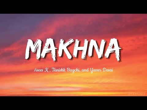 Makhna - Drive| Sushant Singh Rajput, Jacqueline Fernandez| Tanishk Bagchi, Asees Kaur