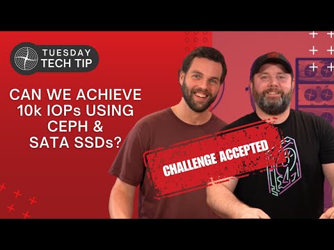 Tuesday Tech Tip - Can We Achieve 10k IOPs using Ceph and SATA SSDs?