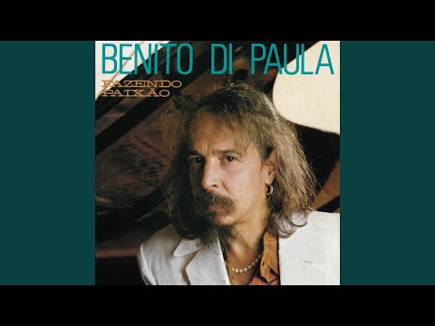 Fazendo Paixão - Benito Di Paula