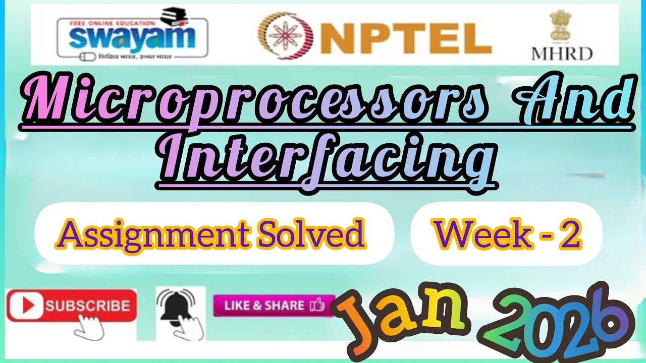 Microprocessors And Interfacing Week 2 Assignment Answer#NPTELASSIGNMENTS#MicroprocessorsInterfacing