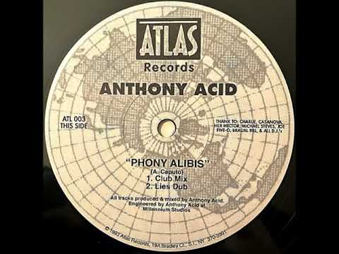 Anthony Acid – Phony Alibis (Club Mix)