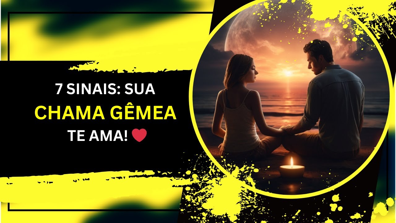 7 Sinais de que Sua Chama Gêmea Sente Fortemente por Você ❤️
