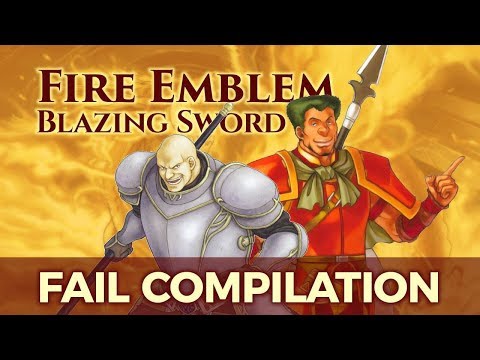 Fire Emblem 7 Fail Compilation