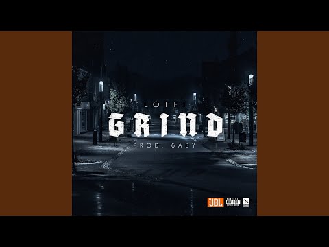 Grind